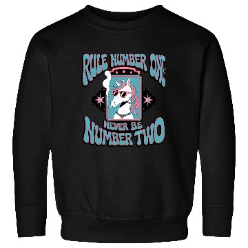 Discover Never Be Number Two Sweatshirts