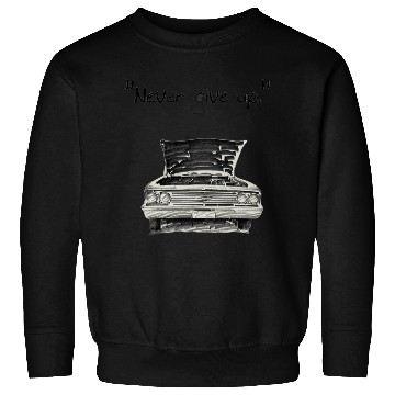 Discover Never give up 1 2 Sweatshirts