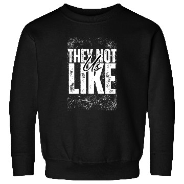 Discover They not like us Sweatshirts