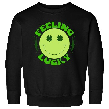 Discover Feeling Lucky Sweatshirts