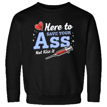 Discover Medical Nurse Humor Sweatshirts