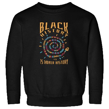 Discover trend black history world history Sweatshirts pr et ai