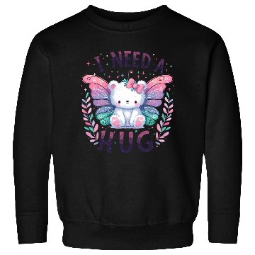 Discover I Need A Hug Sweatshirts