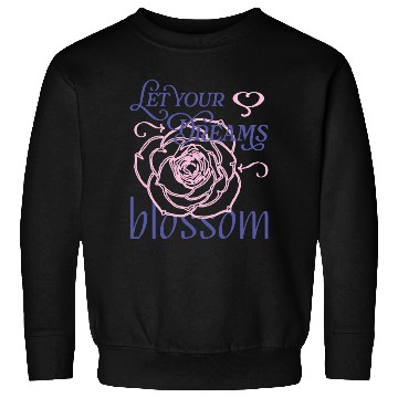 Discover Dreams Blossom Floral Design Sweatshirts