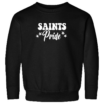 Discover Saints Pride High School Saints Sports Team Saints Sweatshirts