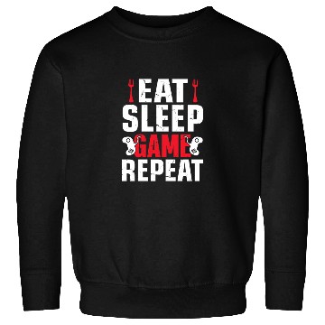 Discover Eat sleep game repeat! Sweatshirts
