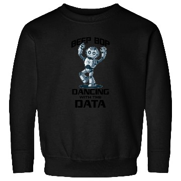 Discover AI Robotics Geek Tech Humor Robot Sweatshirts
