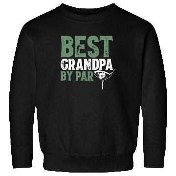 Discover Best Papa By Par Gift For Dad Father's Day Sweatshirts