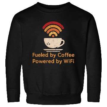 Discover Retro Fueled by Coffee, Powered by WiFi Sweatshirts