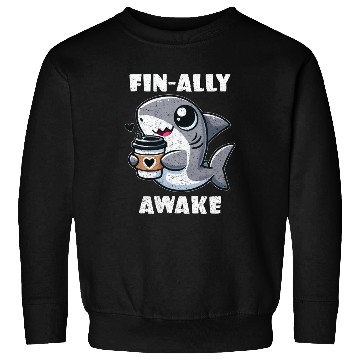 Discover Fin-ally Awake Coffee Shark lover Sweatshirts