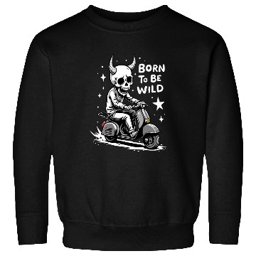 Discover Born to Be Wild - Skull Devil on Scooter Sweatshirts