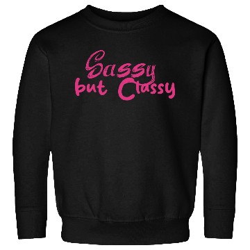 Discover Sassy but Classy - Women's day Sweatshirts