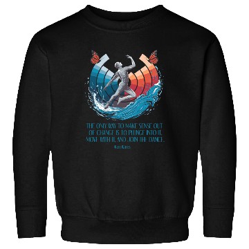 Discover Alan Watts | Embrace Change, Join the Dance Sweatshirts
