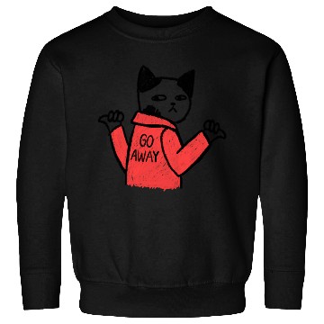 Discover Go Away Funny Cat Sweatshirts