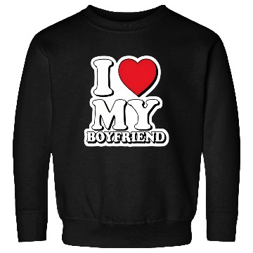 Discover "I Love My Boyfriend" graphic design Sweatshirts