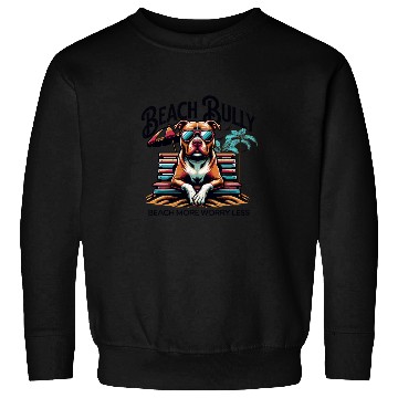 Discover Beach Bully Sweatshirts