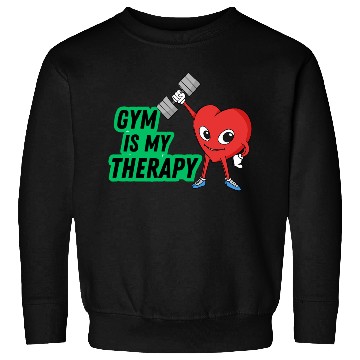 Discover Gym is my therapy Sweatshirts