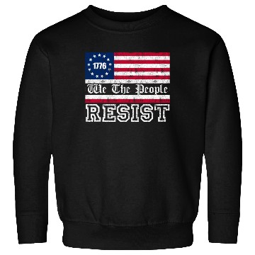 Discover 1776 Resist Trump Protest Anti Political US Fla Sweatshirts