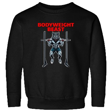 Discover Bodyweight Beast Sweatshirts
