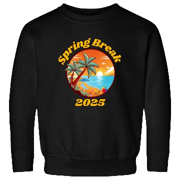 Discover Spring Break 2025 Sweatshirts