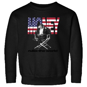 Discover Money rules the world Sweatshirts