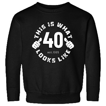 Discover 40 Year Old Birthday design for men born in 1985 Sweatshirts