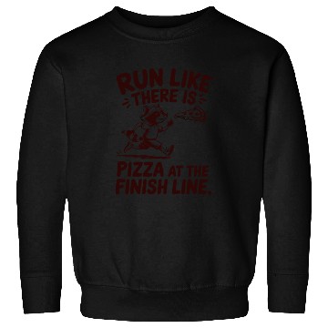 Discover Run Like There Is Pizza Marathon Runner Sweatshirts