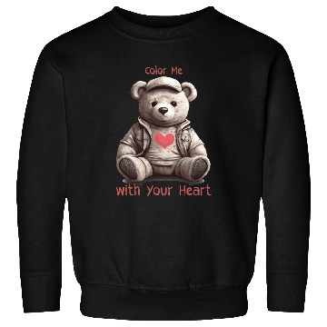 Discover teddy bear - color me with your heart Sweatshirts