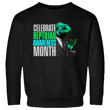 Discover Reptilian Awareness Month Lizard People Sweatshirts