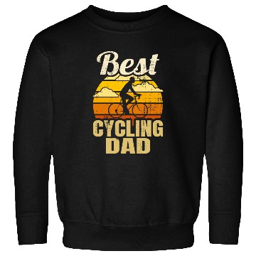 Discover Cycling Father Sweatshirts