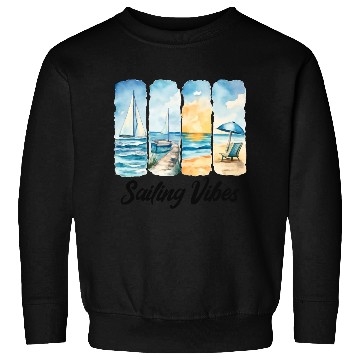 Discover Sailing Vibes – Feel the Ocean Sweatshirts