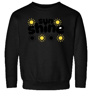Discover sun shine Sweatshirts