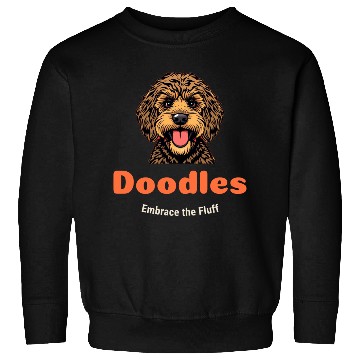 Discover Embrace The Fluff Doodles Dogs Labradoodle Golden Sweatshirts
