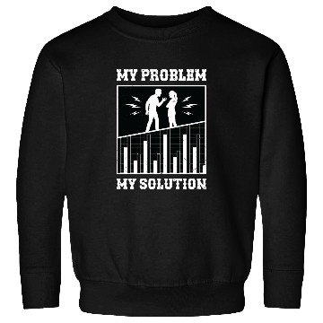 Discover Statistician My Problem My Solution Pictogram Dad Sweatshirts