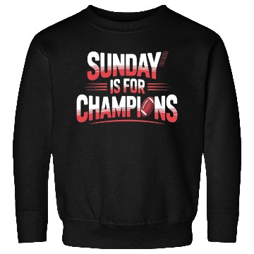Discover Sunday is for Champions Sweatshirts