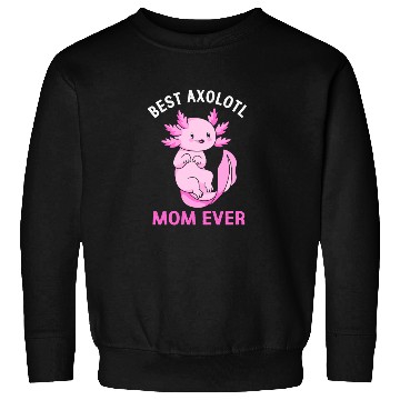 Discover Axolotl Mom Salamander Sweatshirts