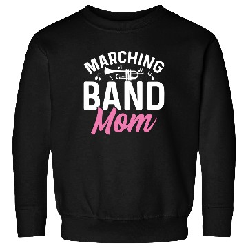 Discover Marching Band Mom Sweatshirts