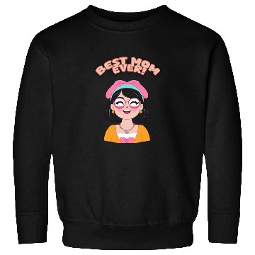Discover best mom ever Sweatshirts