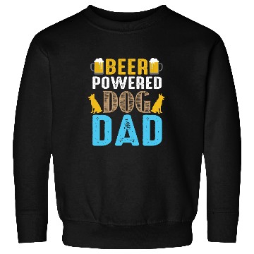 Discover BEER Powered Dog DAD Sweatshirts