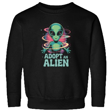 Discover Adopt An Alien Funny Alien Lover Gifts Sweatshirts