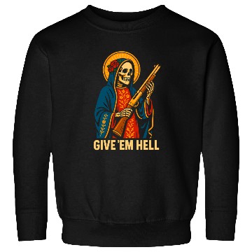 Discover Give'em Hell Gothic Streetwear Sweatshirts
