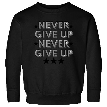 Discover never give up Sweatshirts