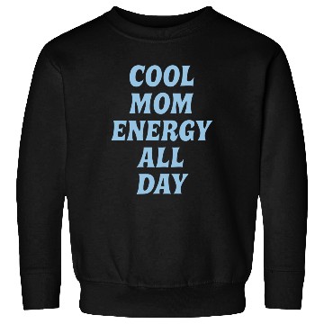 Discover Cool Mom Energy Minimalist Design Sweatshirts