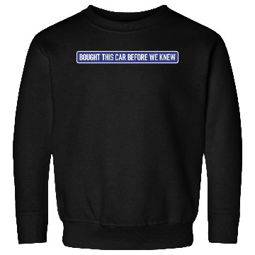 Discover Bought it - Anti Elon Musk bumper Funny saying Sweatshirts