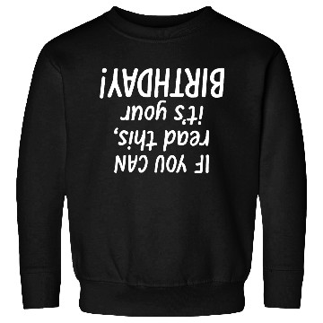 Discover Your Birthday (white) Sweatshirts