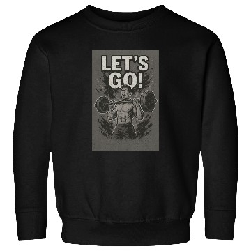 Discover Let’s Go – Power Gym Graffiti Style Sweatshirts