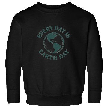 Discover Nature lovers every day is earth day Sweatshirts
