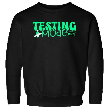 Discover Testing mode on testing day motivational teacher Sweatshirts
