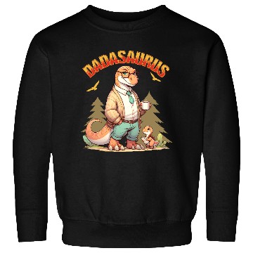 Discover Dadasaurus Father's Day Dad Dinosaur Sweatshirts