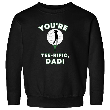 Discover Golf Sweatshirts-rific Funny Dad Gift for Father's day